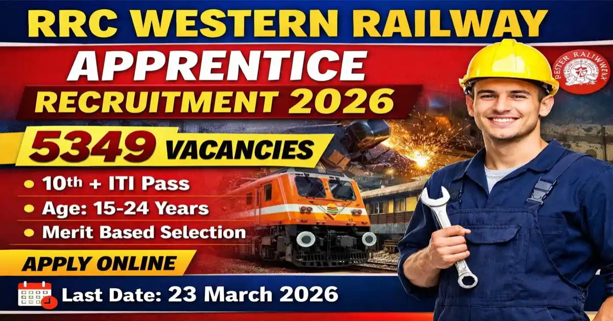 RRC Western Railway Apprentice Recruitment 2026 – Apply Online for 5349 Act Apprentice Vacancies